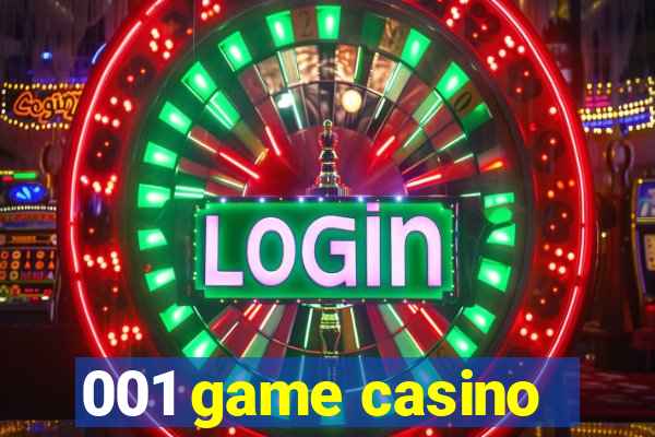 001 game casino